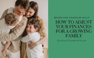 How to Adjust Your Finances for a Growing Family