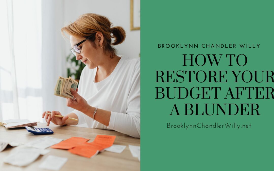 How to Restore Your Budget After a Blunder