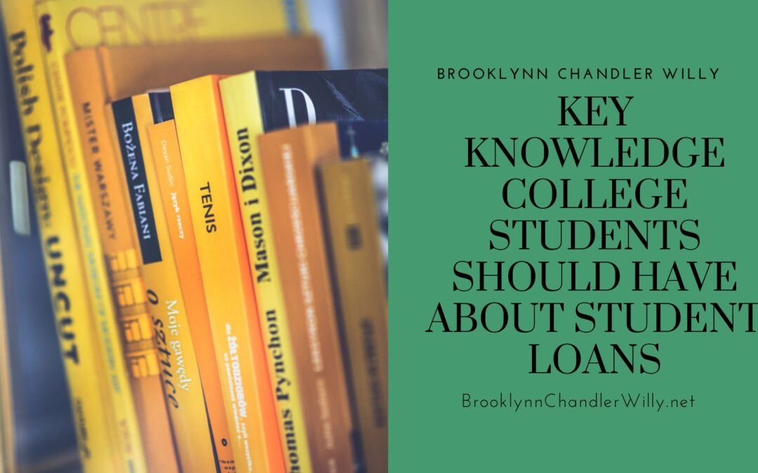 Key Knowledge College Students Should Have About Student Loans