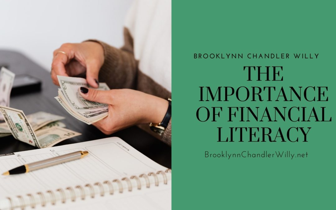 Brooklynn Chandler Willy The Importance Of Financial Literacy