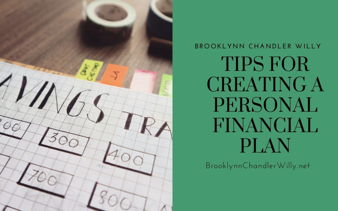 Brooklynn Chandler Willy Tips For Creating A Personal Financial Plan