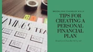 Brooklynn Chandler Willy Tips For Creating A Personal Financial Plan