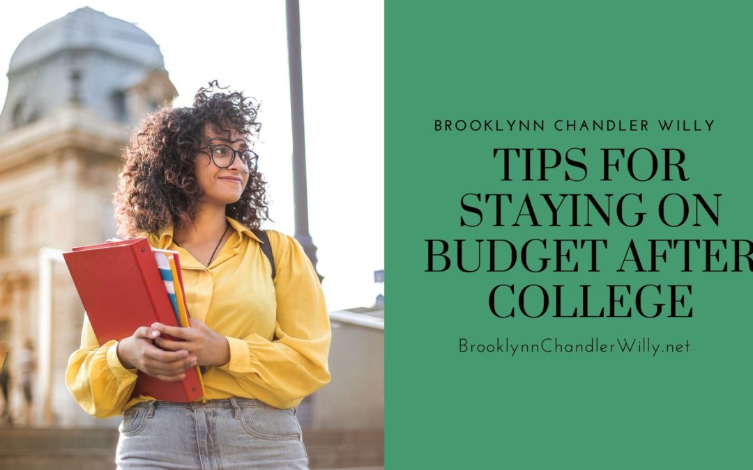 Tips For Staying On Budget After College