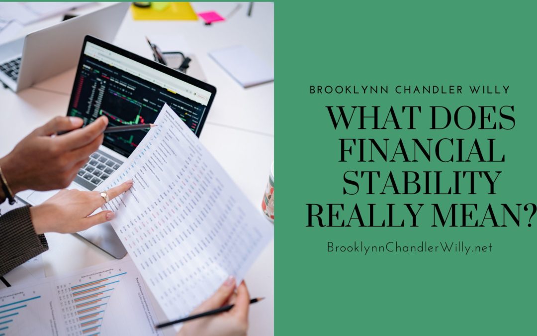 What Does Financial Stability Really Mean?